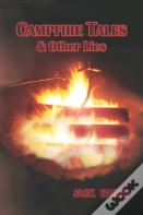 Campfire Tales & Other Lies