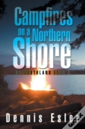 Capa do artigo Campfires On A Northern Shore: Or Northland Echo
