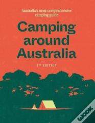 Camping Around Australia 5th Ed