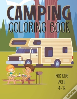 Capa do artigo Camping Coloring Book For Kids Ages 4-12