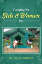 Camping For Girls & Women Too - Preview