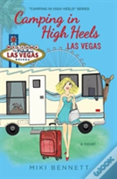 Camping In High Heels
