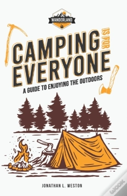 Capa do artigo Camping Is For Everyone - A Guide To Enjoying The Outdoors