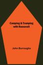 Camping   Tramping With Roosevelt - Preview