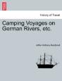 Camping Voyages On German Rivers, Etc. - Preview