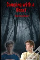 Camping With A Ghost