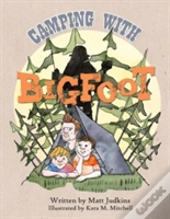 Camping With Bigfoot