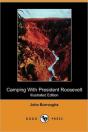 Camping With President Roosevelt (Illust - Preview