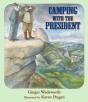 Camping With The President - Preview