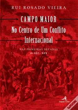 Capa do artigo Campo Maior no Centro de um Conflito Internacional