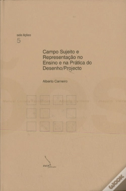 Capa do artigo Campo Sujeito e Representação no Ensino e na Prática do Desenho/Projecto