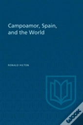 Campoamor, Spain, And The World
