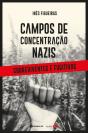 Campos de Concentração Nazis - Preview
