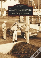 Camps Américains En Aquitaine