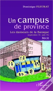 Campus De Province Les Danseurs De La Baraque Septembre 74 Juin 75