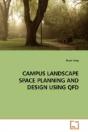 Campus Landscape Space Planning And Design Using Qfd - Preview