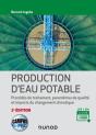 Campus - Production D'Eau Potable - 2e Ed. - Procedes De Traitement, Parametres De Qualite, Impacts - Preview