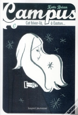 Capa do artigo Campus T.9 ; Cet Hiver-Là, À Easton...