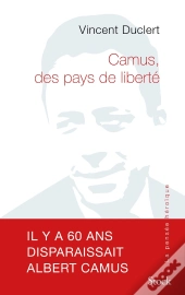 Camus, Des Pays De Liberté