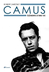 Camus ; Éléments D'Une Vie