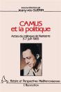 Camus Et La Politique ; Actes Du Colloque De Nanterre 5-7 Juin 1985 - Preview