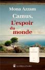 Camus, L'Espoir Du Monde : Et Si Camus N'Était Pas Mort ? - Preview