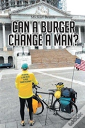 Capa do artigo Can A Burger Change A Man?