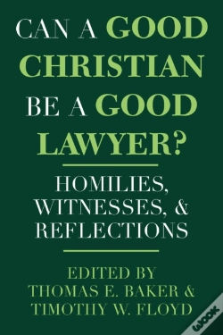 Capa do artigo Can A Good Christian Be A Good Lawyer?