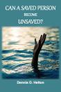 Can A Saved Person Become Unsaved? - Preview