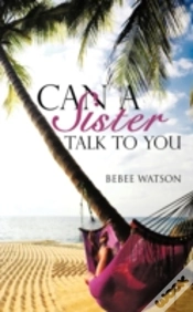 Capa do artigo Can A Sister Talk To You