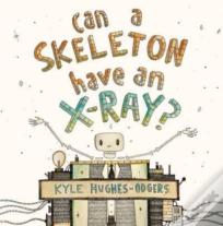 Can A Skeleton Have An X-Ray?