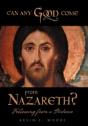 Can Any Good Come From Nazareth? - Preview