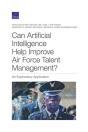Can Artificial Intelligence Help Improve Air Force Talent Management? - Preview