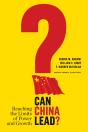 Can China Lead? - Preview