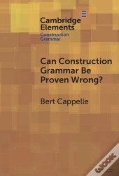 Can Construction Grammar Be Proven Wrong?