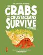 Can Crabs And Crustaceans Survive Anywhere? - Preview