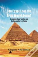 Can Egypt Lead The Arab World Again?