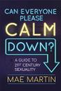 Can Everyone Please Calm Down? - Preview