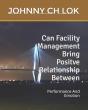 Can Facility Management Bring Positve Relationship Between - Preview
