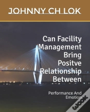 Capa do artigo Can Facility Management Bring Positve Relationship Between