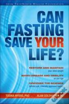 Can Fasting Save Your Life?