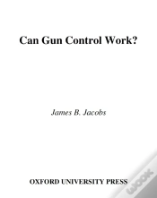 Capa do artigo Can Gun Control Work?