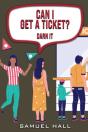 Can I Get A Ticket - Preview