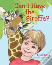 Can I Have The Giraffe?