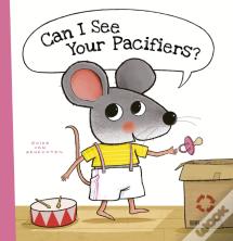 Can I See Your Pacifiers?