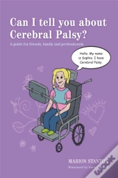 Can I Tell You About Cerebral Palsy?