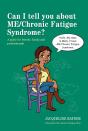 Can I Tell You About Me/Chronic Fatigue Syndrome? - Preview