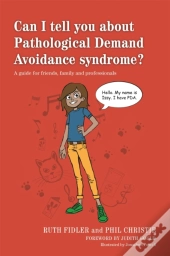 Can I Tell You About Pathological Demand Avoidance Syndrome?