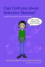 Can I Tell You About Selective Mutism? - Preview