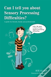 Capa do artigo Can I Tell You About Sensory Processing Difficulties?